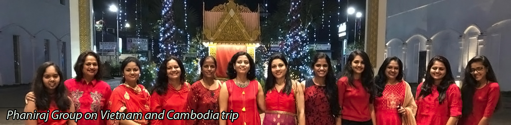 Phaniraj group on Vietnam Cambodia trip